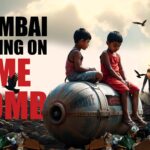 MUMBAI SITTING ON A TIME BOMB